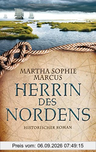 Herrin des Nordens: Historischer Roman