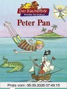 Peter Pan. Der Bücherbär: Klassiker für Erstleser