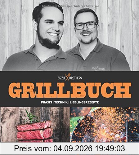 Grillbuch: Praxis Technik Lieblingsrezepte