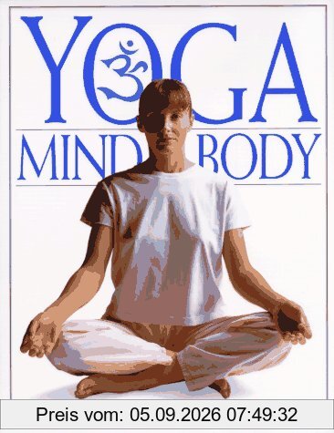 Sivananda Yoga Vedanta Centre Yoga Mind & Body (Yoga For Living)