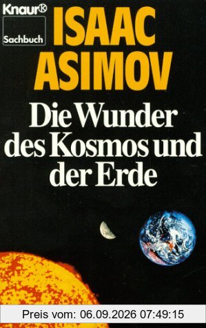 Die Wunder des Kosmos und der Erde. ( Sachbuch).