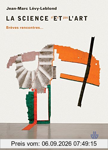 La science n'est pas l'art : brèves rencontres...