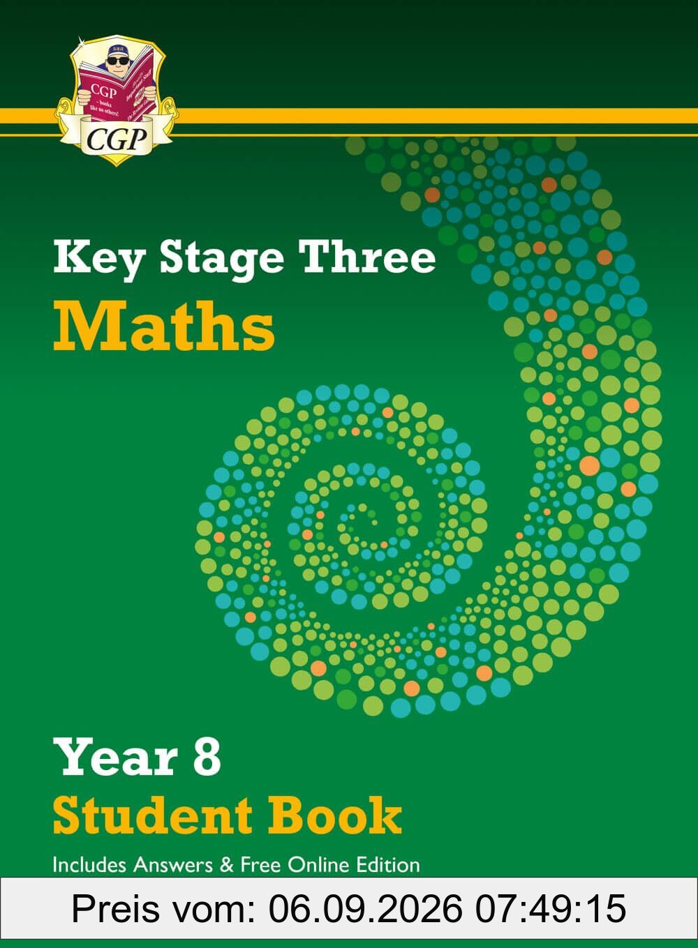 KS3 Maths Year 8 Student Book - with answers & Online Edition (CGP KS3 Textbooks)