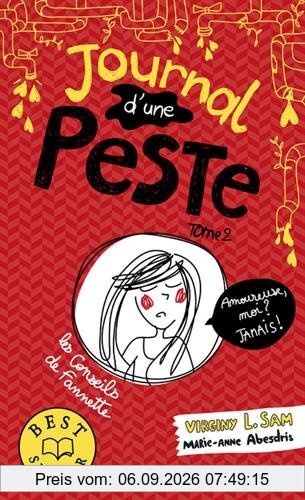 Journal d'une peste. Vol. 2. Amoureuse, moi ? Jamais !