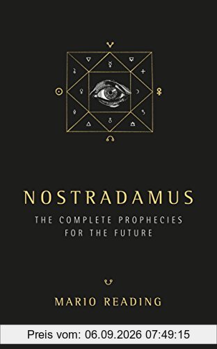 Nostradamus: Complete Prophecies for the Future