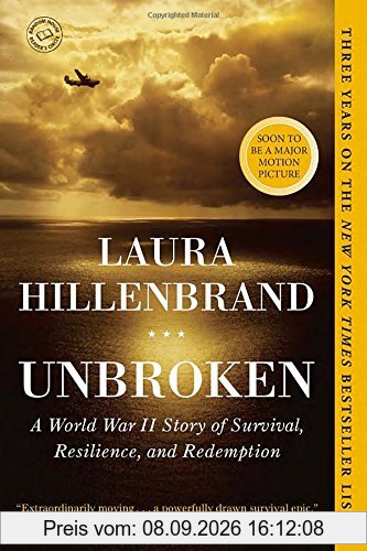 Unbroken: A World War II Story of Survival, Resilience, and Redemption