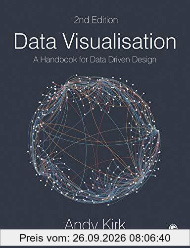 Data Visualisation: A Handbook for Data Driven Design