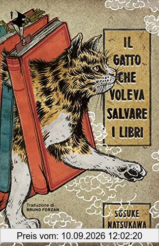 Il gatto che voleva salvare i libri (Oscar fantastica)