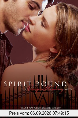 Spirit Bound: A Vampire Academy Novel