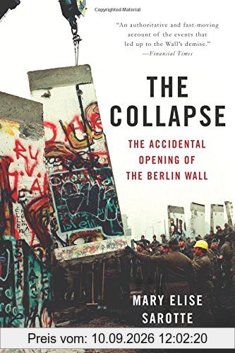 The Collapse: The Accidental Opening of the Berlin Wall