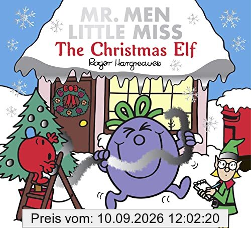 Mr. Men Little Miss The Christmas Elf: The Perfect Christmas Stocking Filler Gift for Young Children