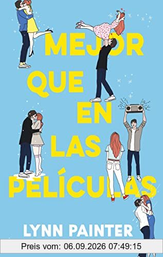 Mejor que en las películas (#Romance)