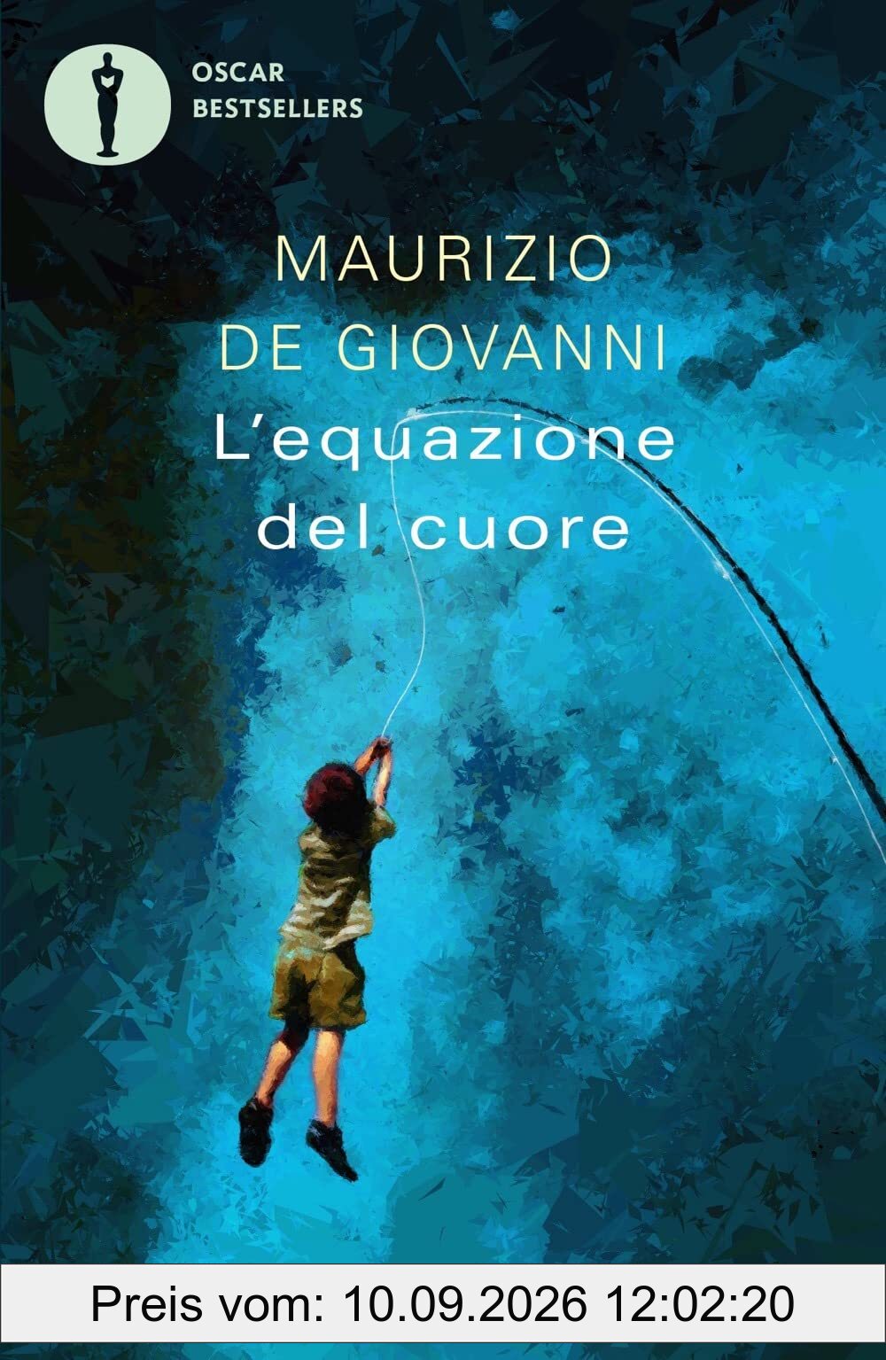 L'equazione del cuore (Oscar bestsellers)