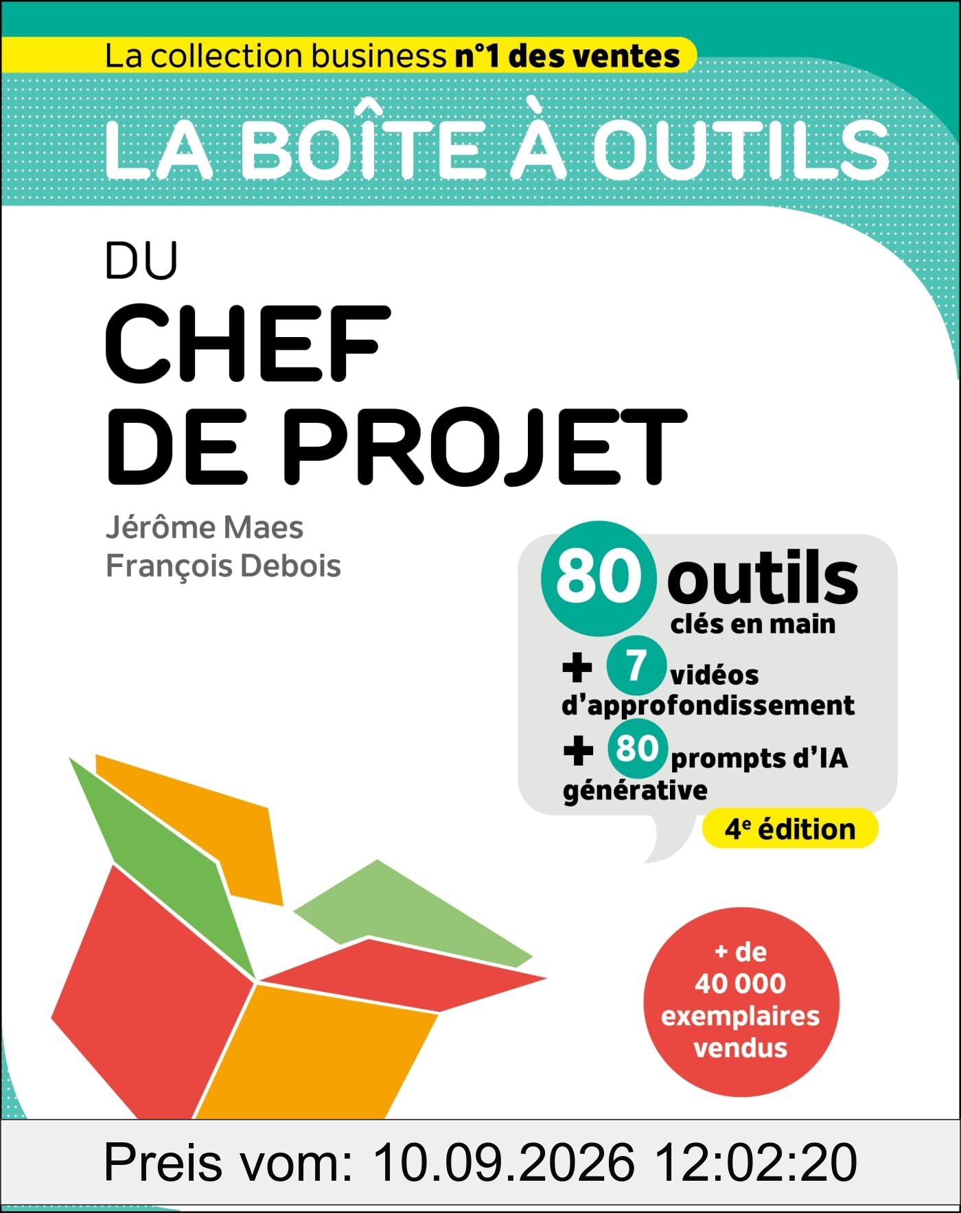 La boîte à outils du chef de projet : 80 outils clés en main + 7 vidéos d'approfondissement + 80 prompts d'IA générative