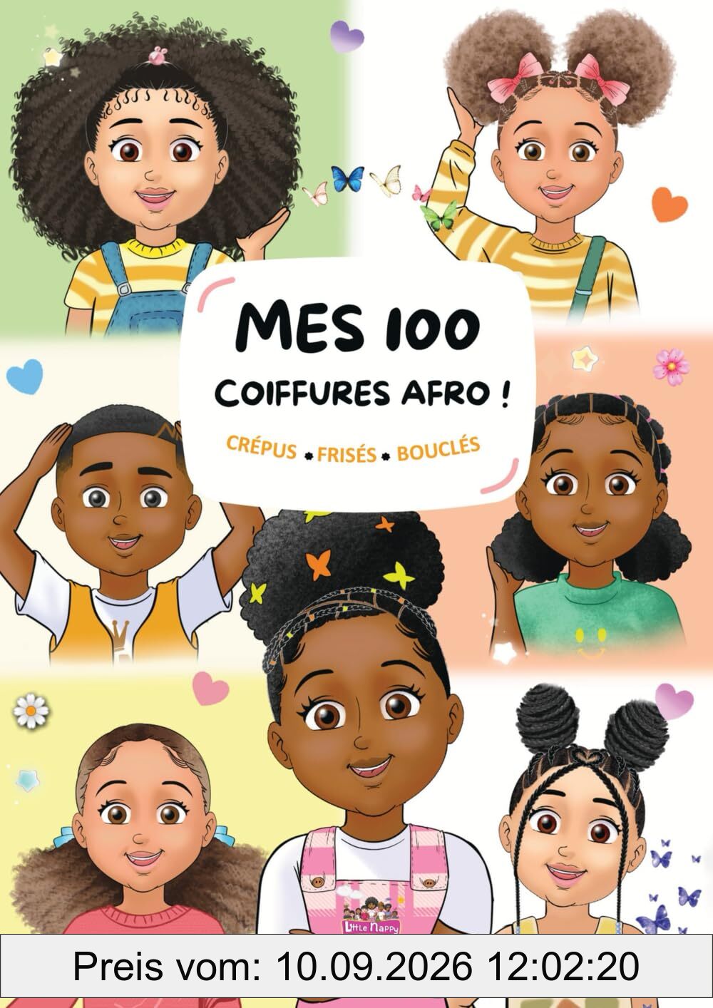 Mes 100 coiffures afro pour enfant ! Crépus, frisés, bouclés. Imagier de plusieurs styles de coiffures pour les enfants aux cheveux crépus, frisés et ... frisés et bouclés des enfants !, Band 6)