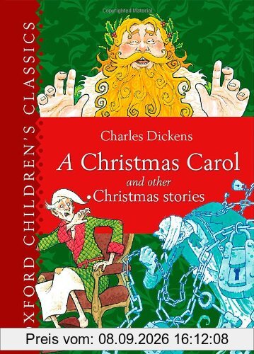 A Christmas Carol and Other Christmas Stories (Oxford Children's Classics)