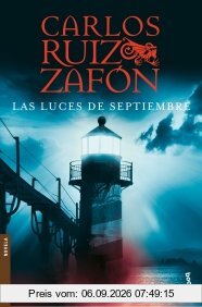 Las luces de septiembre (Biblioteca Carlos Ruiz Zafón)
