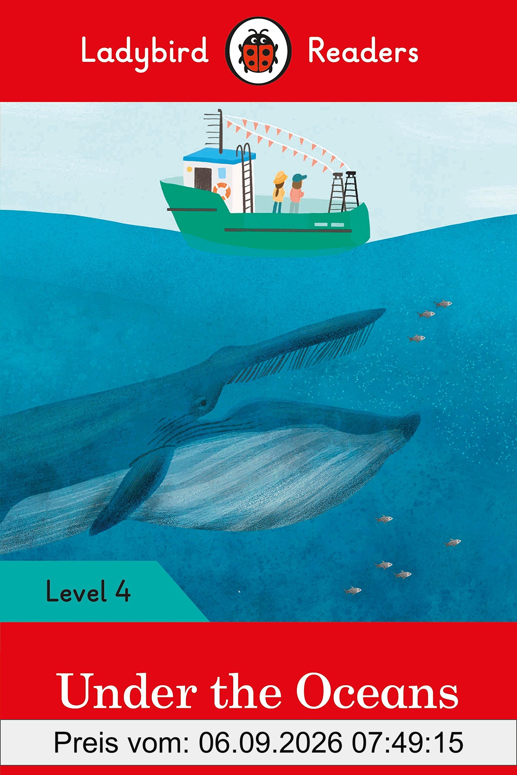Ladybird Readers Level 4 - Under the Oceans (ELT Graded Reader)