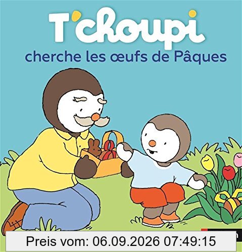 T'choupi cherche les oeufs de Pâques
