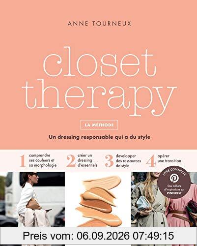 Closet therapy : la méthode : un dressing responsable qui a du style