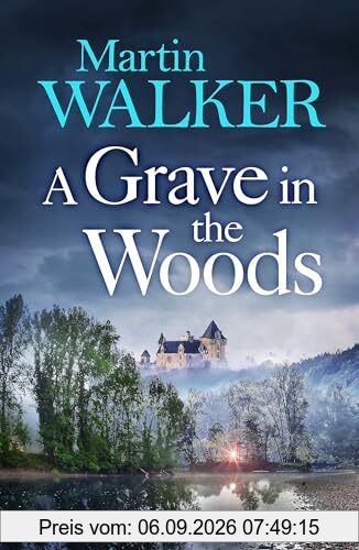 A Grave in the Woods (The Dordogne Mysteries)