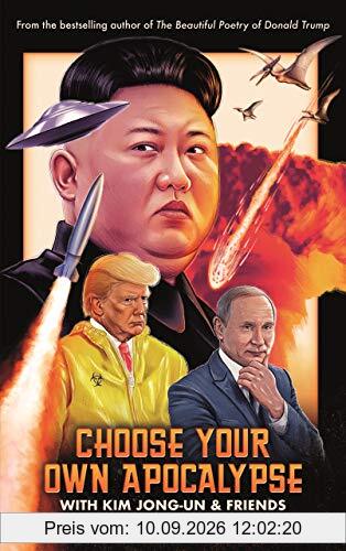 Choose Your Own Apocalypse with Kim Jong-Un & Friends