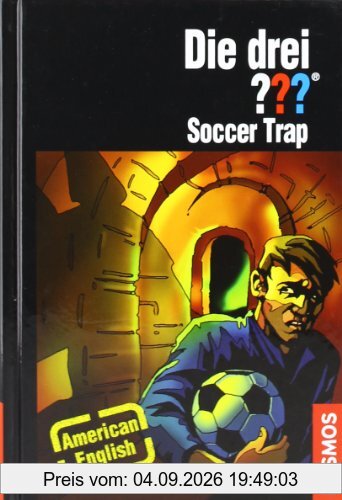 Die drei ??? Soccer Trap: American English
