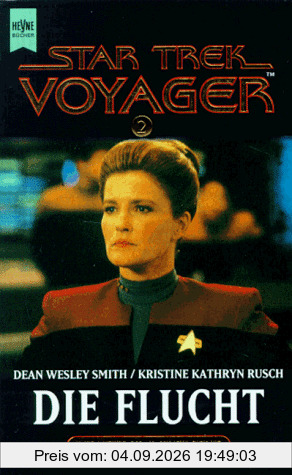 Die Flucht. Star Trek Voyager 02.