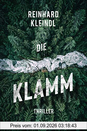 Die Klamm: Thriller