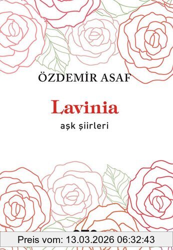 Özdemir Asaf Lavinia, Ask Siirleri