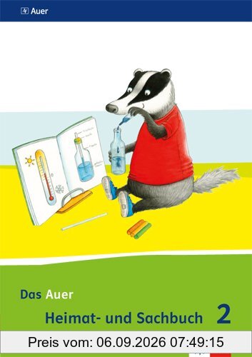 Das Auer Heimat- und Sachbuch / Schülerbuch 2. Schuljahr: Ausgabe für Bayern - Neubearbeitung 2014
