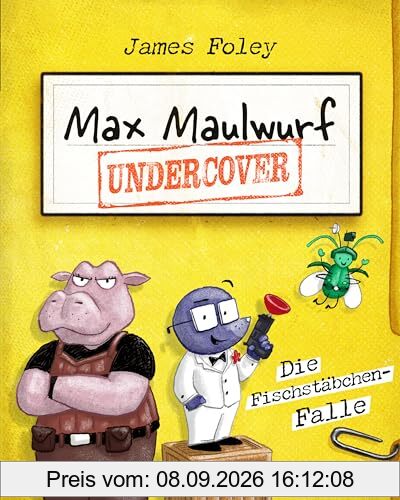 Max Maulwurf undercover (Band 1) – Die Fischstäbchen-Falle: Coole und witzige Graphic Novel ab 8 Jahre