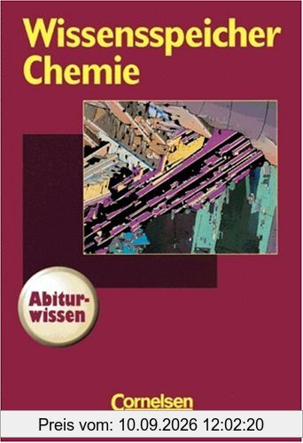 Wissensspeicher: Chemie: Nachschlagewerk. Festeinband