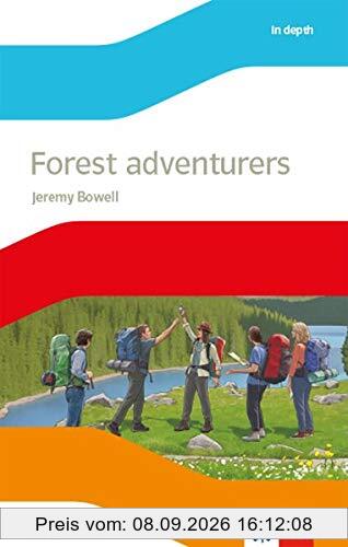 Forest adventurers: Lektüre mit Hörbuch Klasse 10 (English Readers)