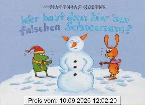 Wer baut denn hier 'nen falschen Schneemann?: Ein Abenteuer mit Nulli & Priesemut, Band 5