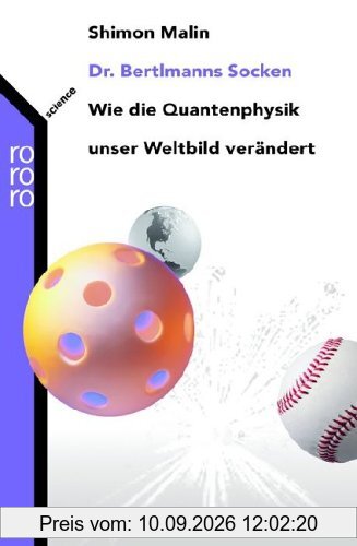 Dr. Bertlmanns Socken. Wie die Quantenphysik unser Weltbild verändert
