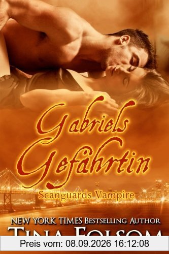Gabriels Gefährtin (Scanguards Vampire - Buch 3)