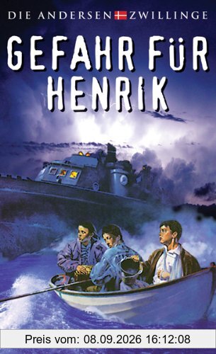 Gefahr für Henrik: Die Andersen-Zwillinge - Band 1