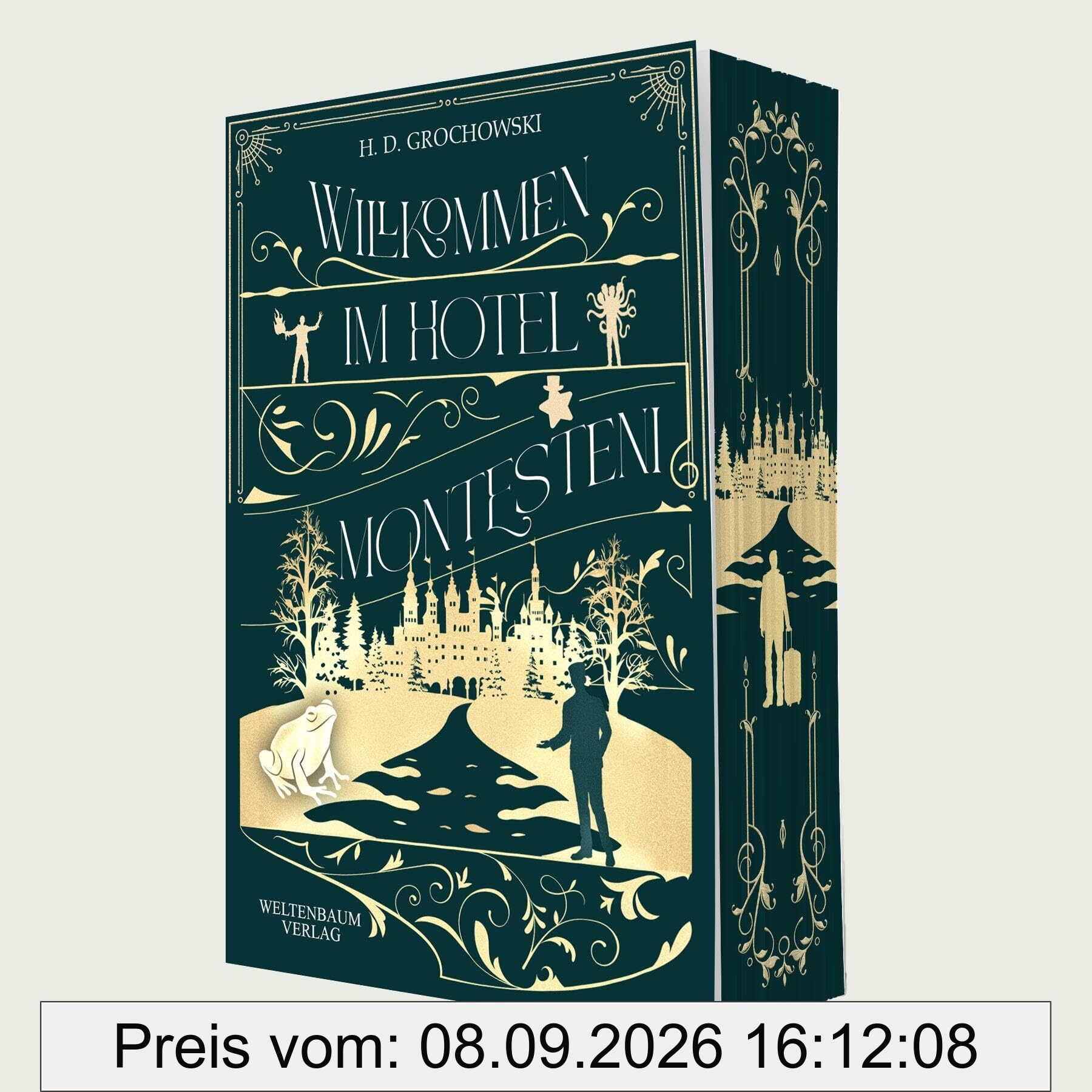 Willkommen im Hotel Montesteni: Humorvolle Urban-Fantasy für Fans ungewöhnlicher Welten und skurriler Figuren