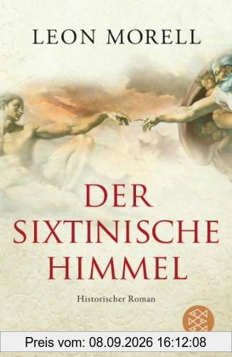 Der sixtinische Himmel: Historischer Roman