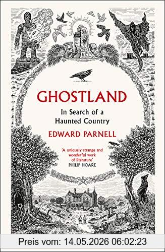 Edward Parnell Ghostland, In Search Of A Haunted Country
