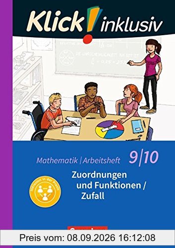 Klick! inklusiv: 9./10. Schuljahr - Zuordnungen und Funktionen / Zufall: Arbeitsheft 4