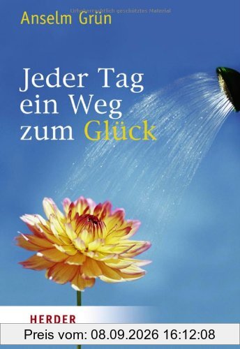 Jeder Tag ein Weg zum Glück (HERDER spektrum)