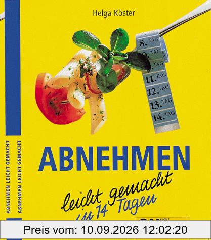Abnehmen - leichtgemacht in 14 Tagen (GU Ratgeber)