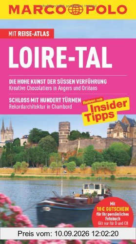 MARCO POLO Reiseführer Loire-Tal: Reisen mit Insider-Tipps. Mit Reiseatlas und Sprachführer Französisch