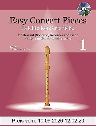 Easy Concert Pieces: 30 Pieces from 5 Centuries. Band 1. Sopran-Blockflöte und Klavier. Ausgabe mit CD.