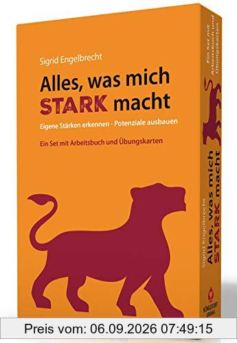 Alles, was mich stark macht: Eigene Stärken erkennen - Potenziale ausbauen (Karten + Buch)
