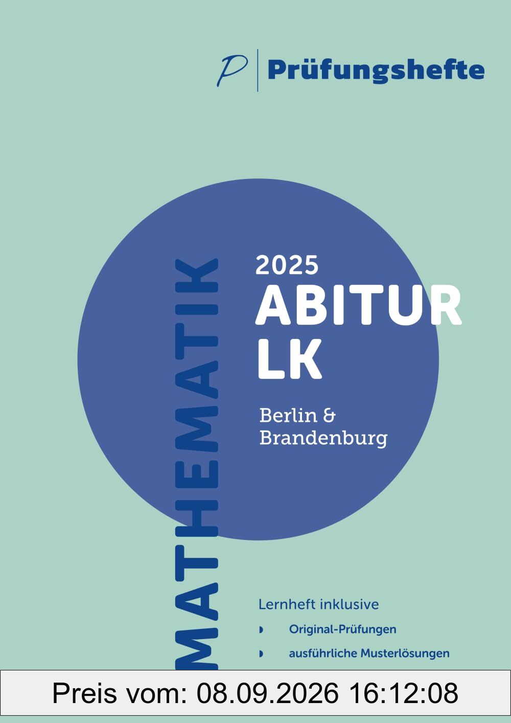 Prüfungsheft - 2025 Mathematik Abitur Leistungskurs (mit/ohne CAS) – Berlin und Brandenburg – Original-Prüfungen und Lösungen