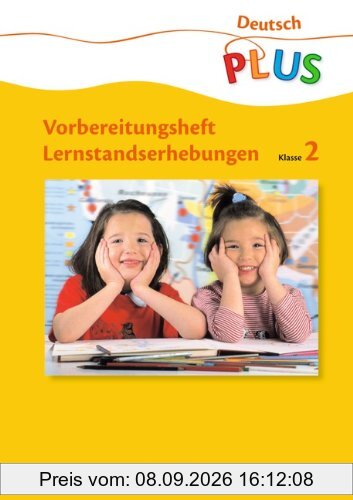 Deutsch plus - Grundschule - Lernstandserhebungen: 2. Schuljahr - Arbeitsheft mit Lösungen