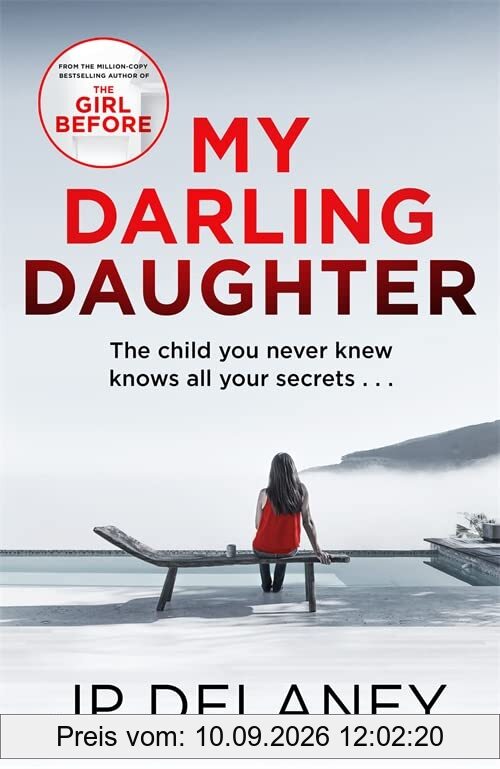 My Darling Daughter: the addictive, twisty thriller from the author of The Girl Before